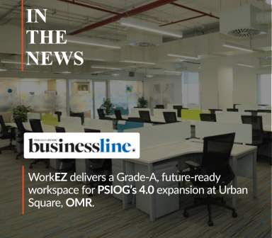 PSIOG strengthens presence in Chennai with WorkEZ’s future-ready workspace